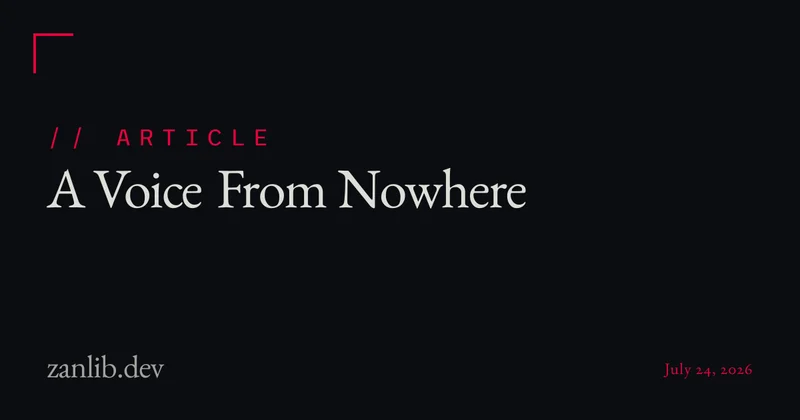 A Voice From Nowhere