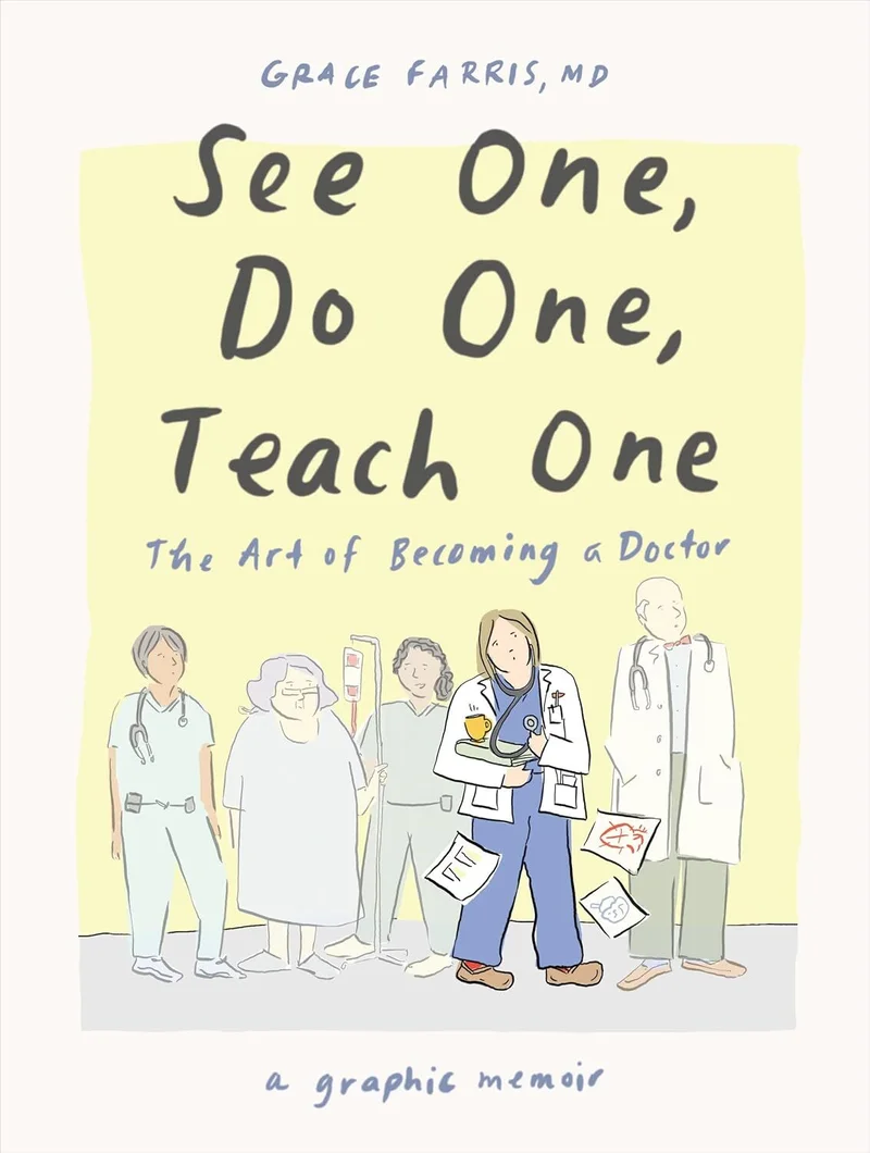 Get into med school in the graphic memoir 'See One, Do One, Teach One'
