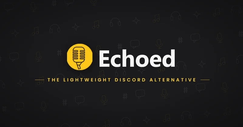 A Discord Alternative – Echoed