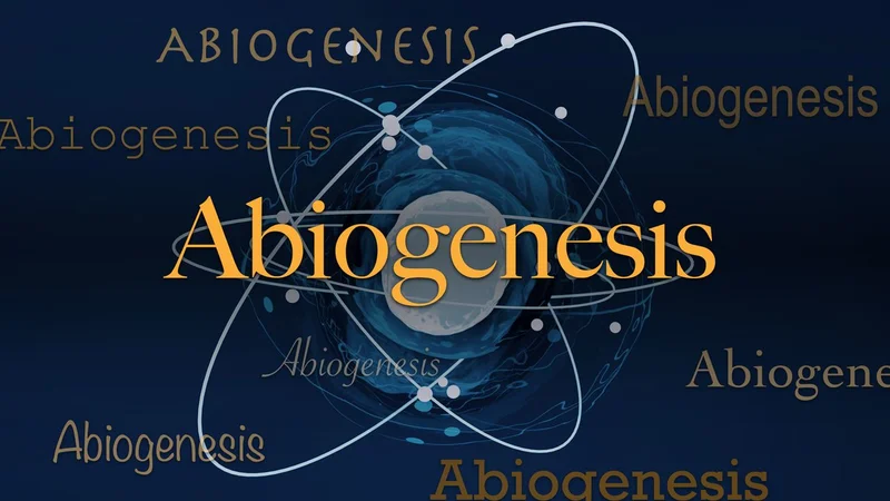 Science word of the day: Abiogenesis