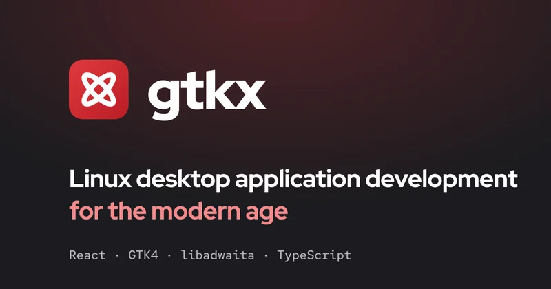 GTKX, The React framework for Linux