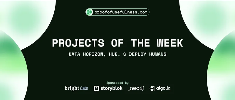 HackerNoon Projects of the Week: Data Horizon, Hub, and Deploy Humans