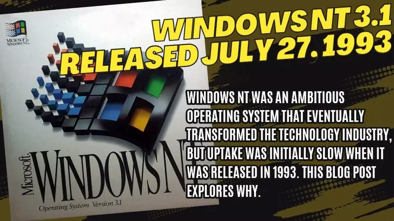 Advantages and disadvantages of Windows NT 3.1