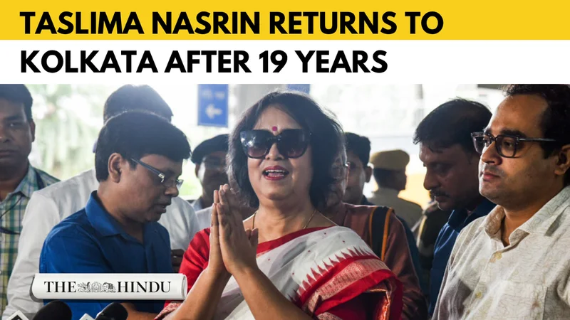 After 19 years, exiled Bangladeshi author Taslima Nasrin returns to Kolkata
