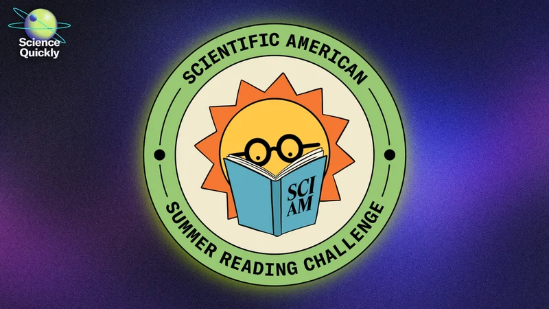 The best science books to read this summer, according to Scientific American editors