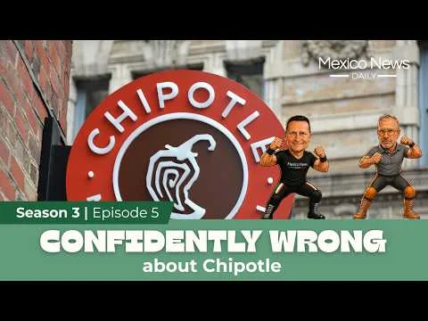Is Chipotle in Mexico a good or bad idea? A ‘Confidently Wrong’ podcast