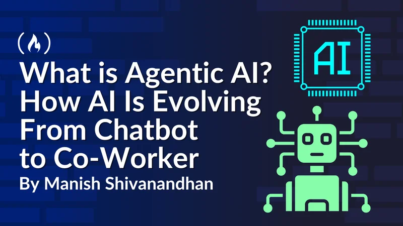What is Agentic AI? How AI Is Evolving From Chatbot to Co-Worker