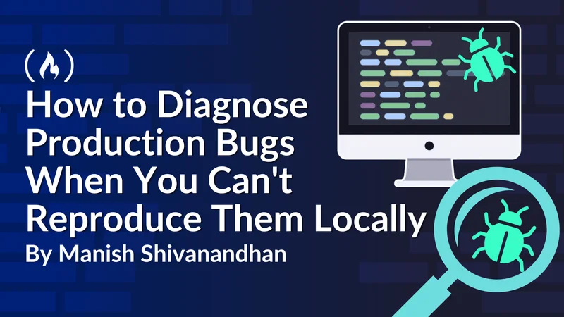 How to Diagnose Production Bugs When You Can't Reproduce Them Locally