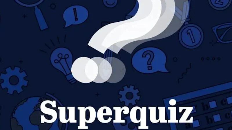 Superquiz, Sunday, August 2