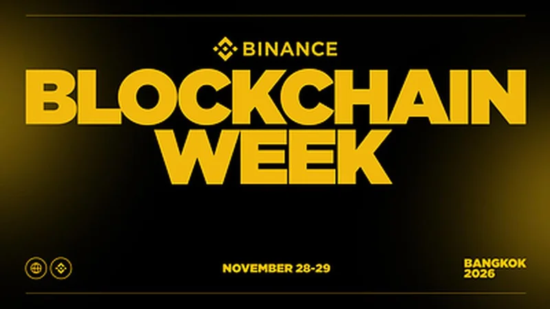 Binance Blockchain Week 2026 Returns to Asia: Spotlights the Evolution of Finance in Bangkok