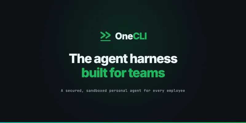 Launch HN: OneCLI (YC S26) – OSS sandboxed agent harness for teams