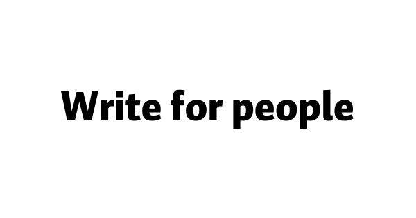 Write for people