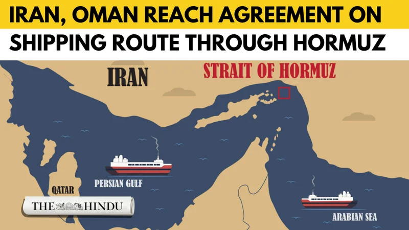 Watch: Iran , Oman reach understanding on shipping route through Strait of Hormuz