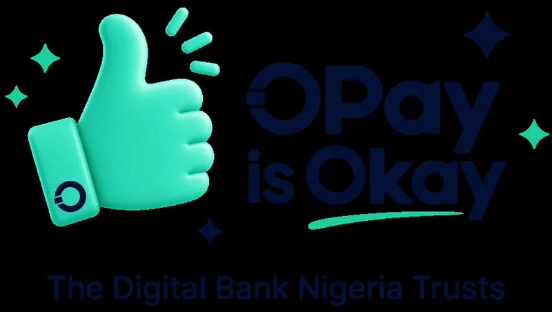 OPay is Okay: Trust is not claimed – It is earned