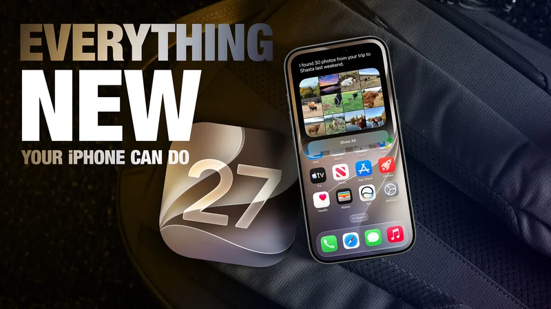 30 New Things Your iPhone Can Do in iOS 27