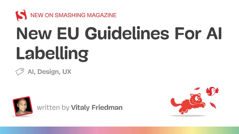 New EU Guidelines For AI Labelling