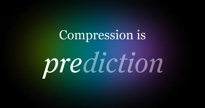 Compression is prediction