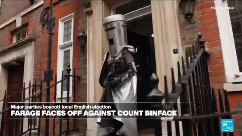 Reform UK's Farage faces off against Count Binface in election
