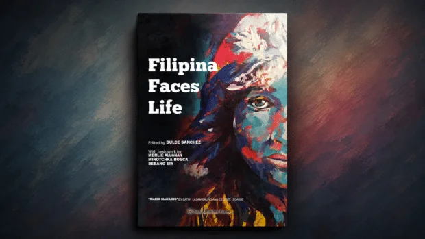 Ninotchka Rosca leads women writers in ‘Filipina Faces Life’ anthology