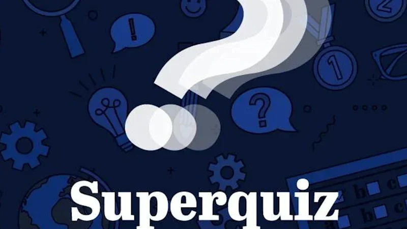 Superquiz, Wednesday, August 12