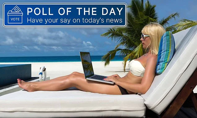 POLL OF THE DAY: Should companies allow Brits to 'work from home' while abroad?