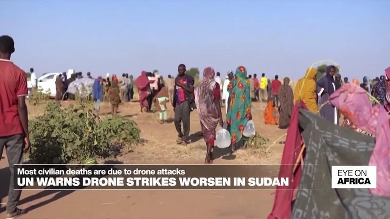 UN warns drone strikes worsen in Sudan