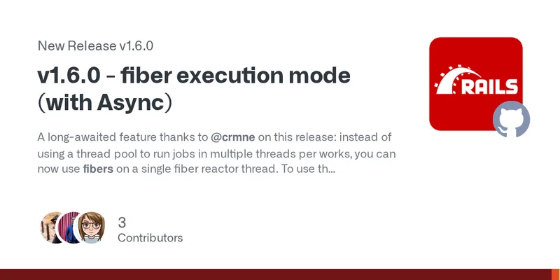 Solid Queue 1.6.0 now supports fiber workers