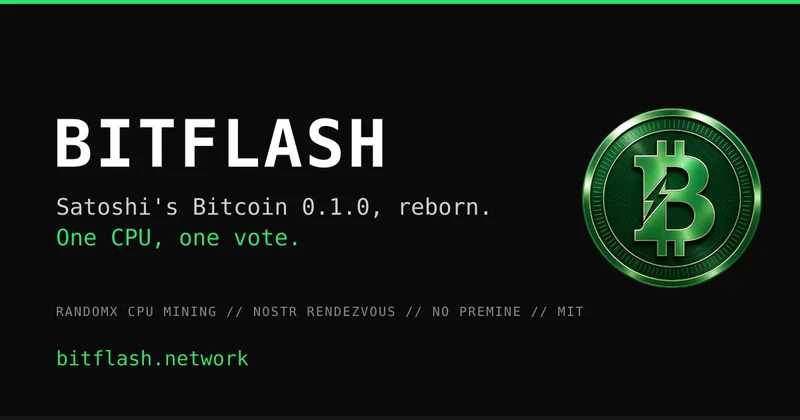 Bitflash: A Tor-native revival of Bitcoin 0.1.0, mined on CPUs with RandomX