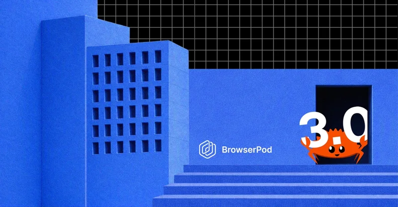 Beyond WASI: Running any Rust application in the browser with BrowserPod 3.0