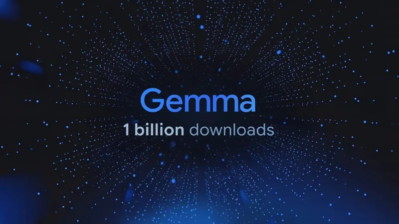 Google says Gemma has passed a billion downloads