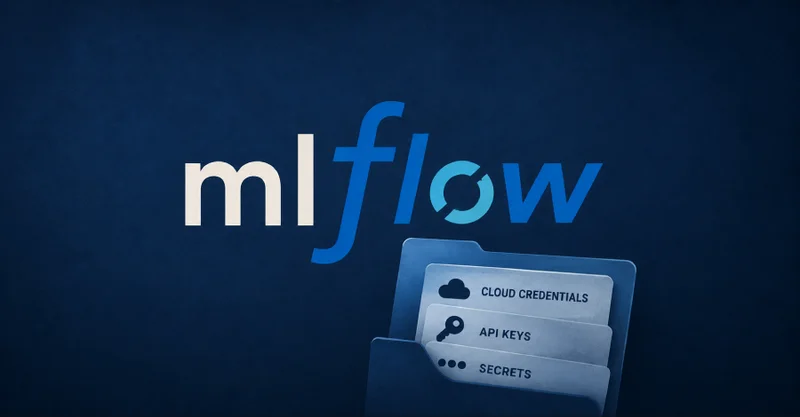 Attackers Exploit MLflow SSRF Flaw to Steal Cloud Credentials and Secrets