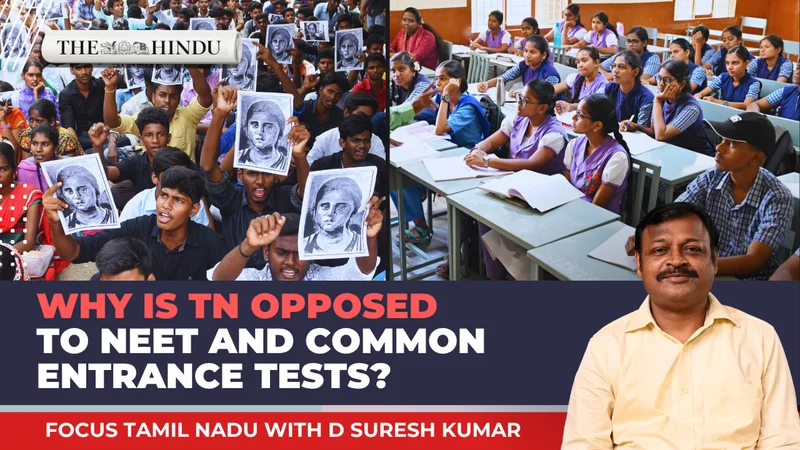 Watch: Why is Tamil Nadu opposed to NEET and common entrance tests? | Focus Tamil Nadu