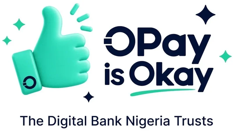 OPay is Okay: Trust is not claimed; It is earned