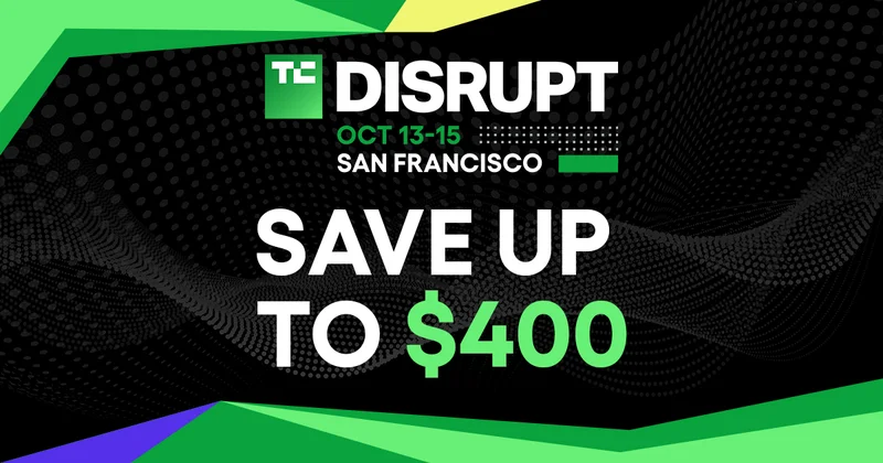 Get up to $400 off your TechCrunch Disrupt 2026 pass until tomorrow