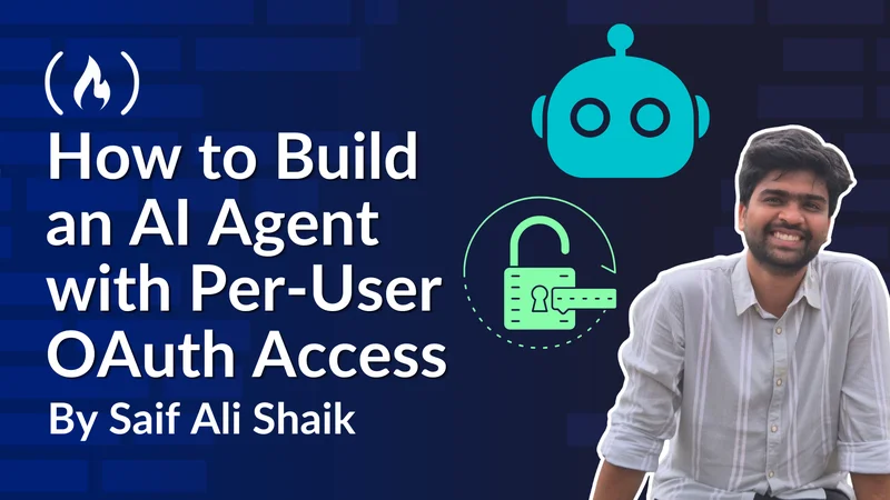 How to Build an AI Agent with Per-User OAuth Access [Full Handbook]