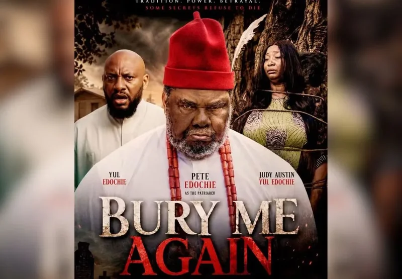 MOVIE REVIEW: Yul Edochie’s ‘Bury Me Again’ is a tale of seven cows, second burial, father who won’t rest