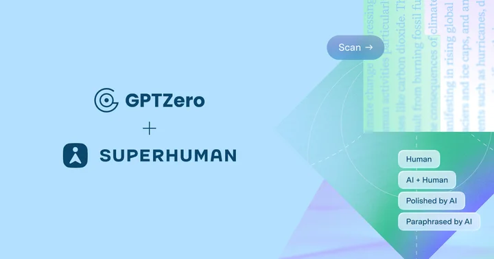 GPTZero Plans to Join Superhuman