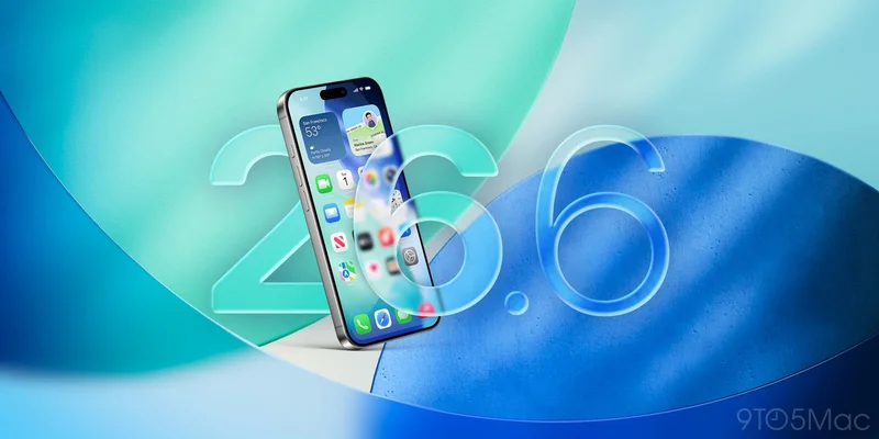 iOS 26.6.1 likely coming soon as Apple speeds up iPhone updates