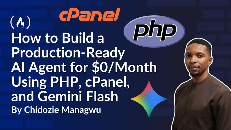 How to Build a Production-Ready AI Agent for $0/Month Using PHP, cPanel, and Gemini Flash